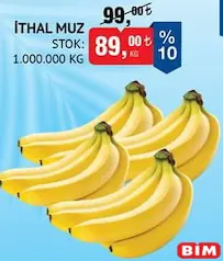 İTHAL MUZ KG fiyat ve kampanya bilgisi
